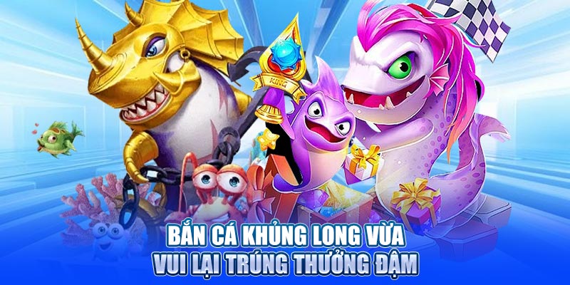 Bắn cá khủng long đổi thưởng tại Hi88